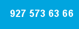 927 573 63 66